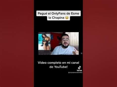 chapina onlyfans|Esme la Chapina : r/guatemala